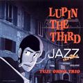 LUPIN THE THIRD JAZZ the 2nd