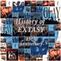 HISTORY OF EXTASY 15th Anniversary