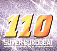 スーパー・ユーロビート VOL.110 MILLENNIUM ANNIVERSARY NON-STOP