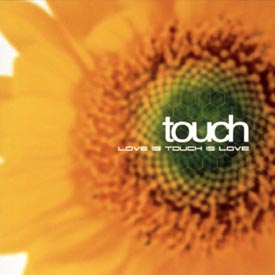 touch～LOVE IS TOUCH IS LOVE