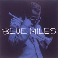 BLUE MILES