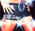 SUPER EUROBEAT presents EURO global