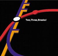 Two,Three,Breaks!