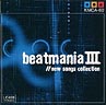 beatmaniaIII//new songs collection