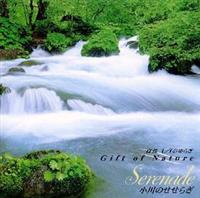 g 1/f̂炬`Gift of Nature`̂炬 Serenade/gV[Ỷ摜EWPbgʐ^