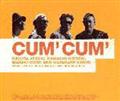 CUM' CUM'