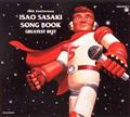 ISAO SASAKI SONG BOOK-Greatest Best- 40th Anniversary
