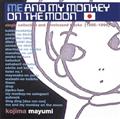 me and my monkey on the moon single collection and unreleased tracks(1995`1999)
