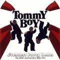 Tommy Boy 20th anniversary Into the 21st Century