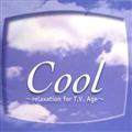 Cool`relaxation for T.V.age`