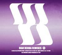 MAO DENDA REMIXES 1