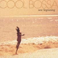 COOL BOSSA`new beginning