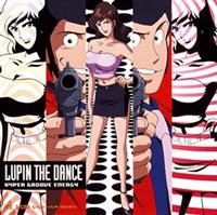 LUPIN THE DANCE`HYPER GROOVE ENERGY`