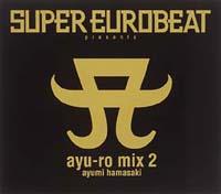 SUPER EUROBEAT presents ayu-ro mix 2