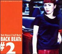 Maki Ohguro BACK BEATs #2`Maki Ohguro & Staff Works`