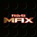 R&B MAX