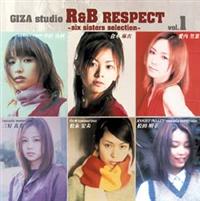 GIZA studio R&B RESPECT Vol.1 �`six sisters selection�`