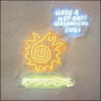 Have a hot day�I�@��12�Ȏ��^