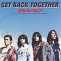 GET BACK TOGETHER