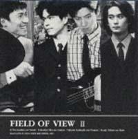 II FIELD OF VIEW