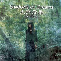 Shadows of Dreams
