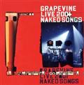 GRAPEVINE LIVE 2001 NAKED SONGES