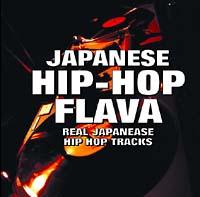 JAPANESE HIP-HOP FLAVA�`REAL JAPANEASE HIP HOP TRACKS�`