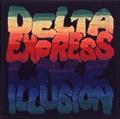 DELTA EXPRESS LIKE ILLUSION