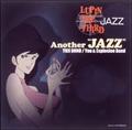 LUPIN THE THIRD JAZZ�uAnother�gJAZZ