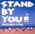 yMAXIzSTAND BY YOU!!(}LVVO)