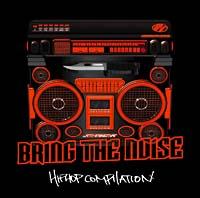 BRING THE NOISE