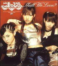 �yMAXI�zSHALL WE LOVE?(�}�L�V�V���O��)