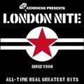 LONDON NITE 01`ALL-TIME REAL GREATEST HITS`