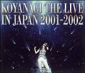 KOYANAGI THE LIVE IN JAPAN 2001-2002yDisc.3&Disc.4z