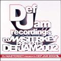 DJ MASTERKEY presents DEF JAM 2002