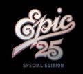 EPIC 25`SPECIAL EDITION`