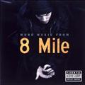 MORE MUSIC FROM 8 MILE