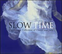 SLOW TIME