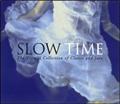 SLOW TIME
