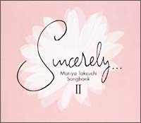 Sincerely...2～Mariya Takeuchi Songbook～ | オムニバス | 宅配CD