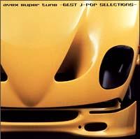 avex super tune-BEST J-POP SELECTIONS-