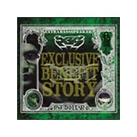 EXCLUSIVE BENEFIT STORY
