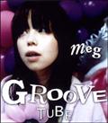 yMAXIzGROOVE TUBE(}LVVO)