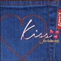 kiss`for ladies only