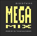 DISCO TWINS MEGA MIX MIXED BY DJ TASAKAKAGAMI