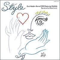 Style`80's Euro Modern Revival 2003