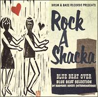 ROCK A SHACKA VOL.8 BLUE BEAT OVER/BLUE BEAT SELECTION BY ÒR