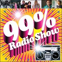 99% Radio Show(ԌvCX)