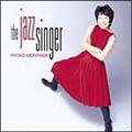 THE JAZZ SINGER/RYOKO MORIYAMA