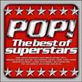 POP!-The Best of Superstars-